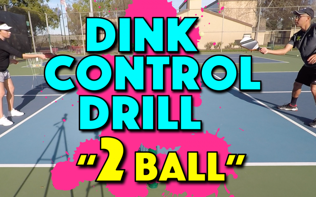 “2 Ball” Dink Control Drill | Pickleball