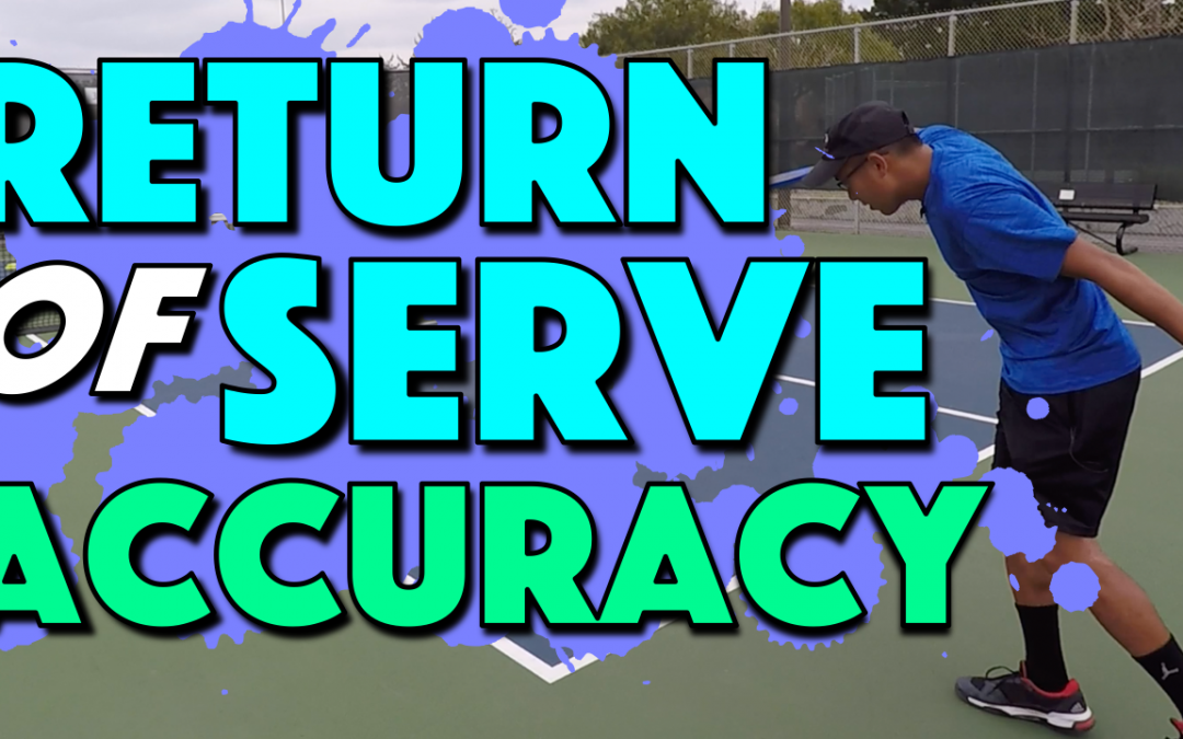 Return of Serve Accuracy | How to train your pickleball return of serve for consistency and accuracy