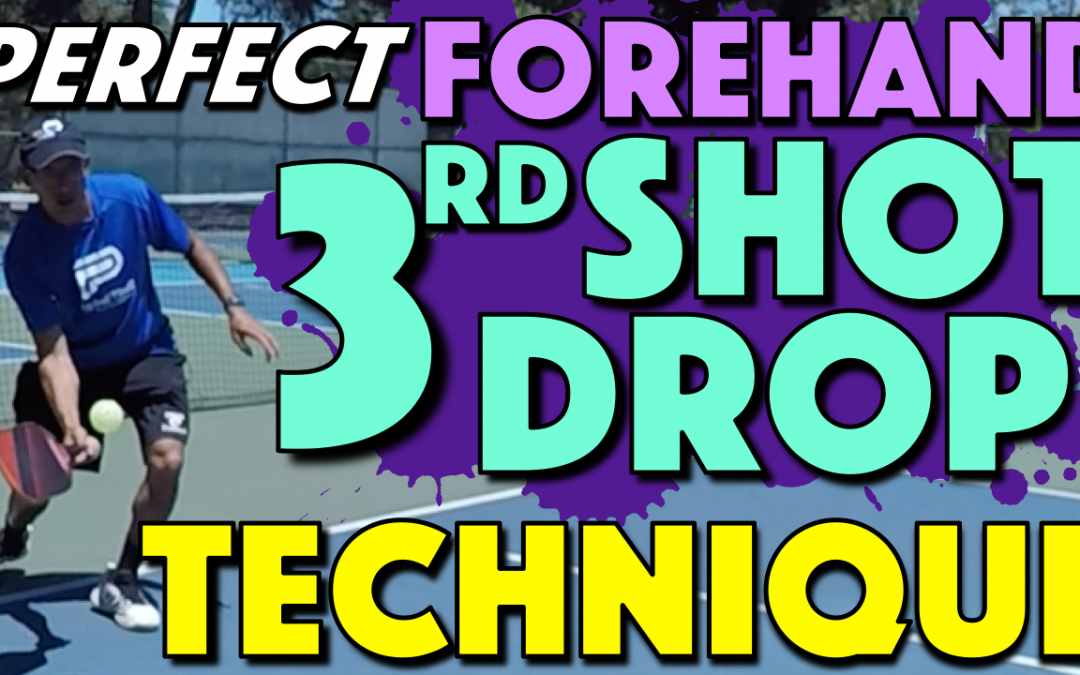 Forehand 3rd Shot Drop Technique | Key Mechanics For A Consistent 3rd Shot Drop
