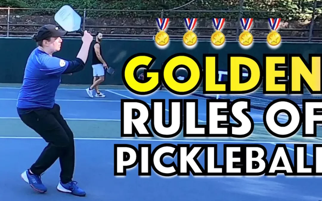 5 Most Important Things To Do For Better Pickleball (The Golden Rules)