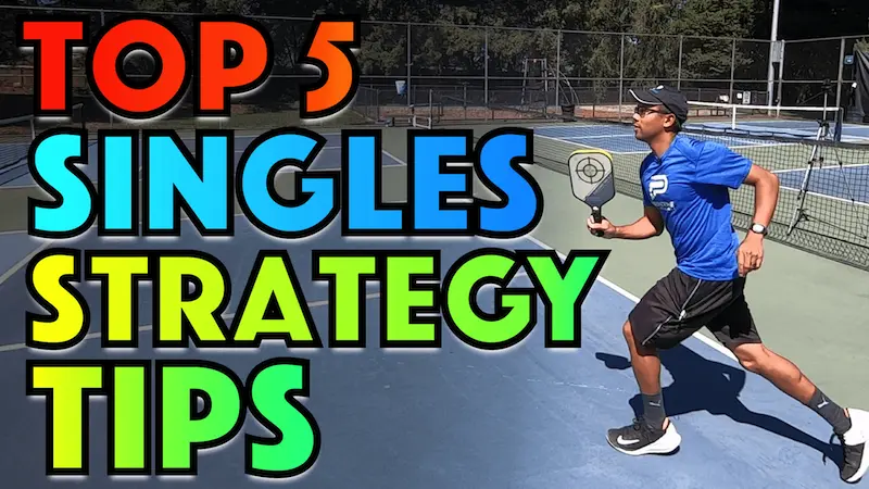 Top 5 Singles Strategy Tips