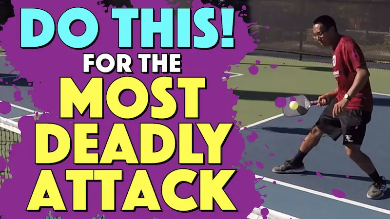 The #1 Pickleball ATTACK That Puts Your Opponents in the MOST Trouble