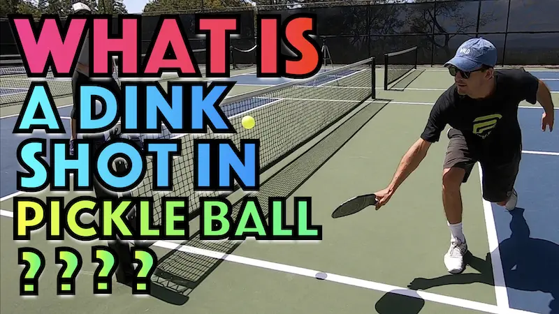 What Is A Dink Shot In Pickleball?
