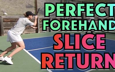 How To Hit The Perfect Forehand Slice Return In 7 Simple Steps